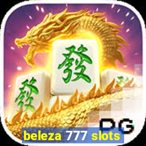 beleza 777 slots